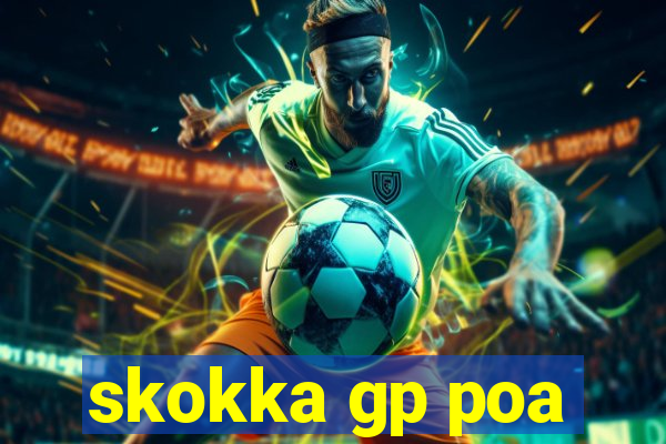 skokka gp poa